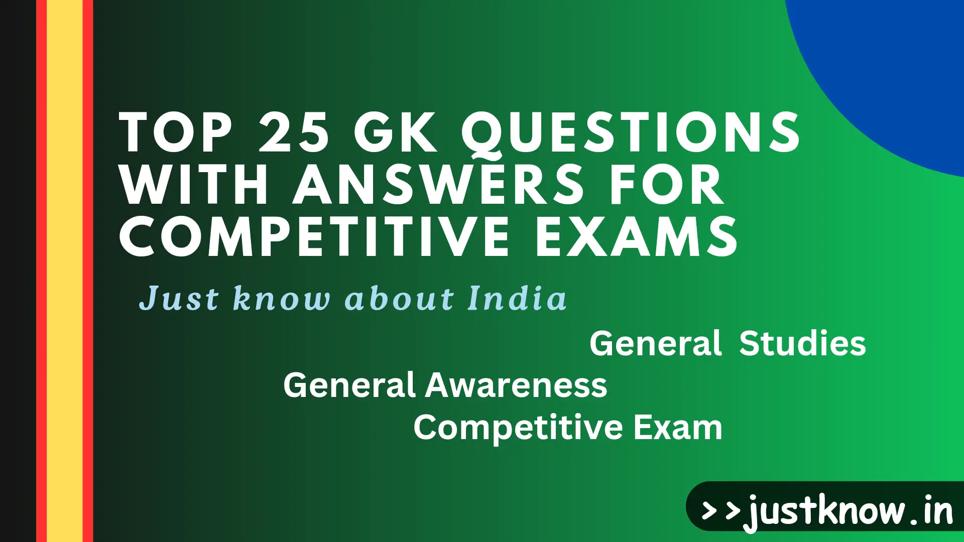 Top 25 General Knowledge Questions With Answers in English